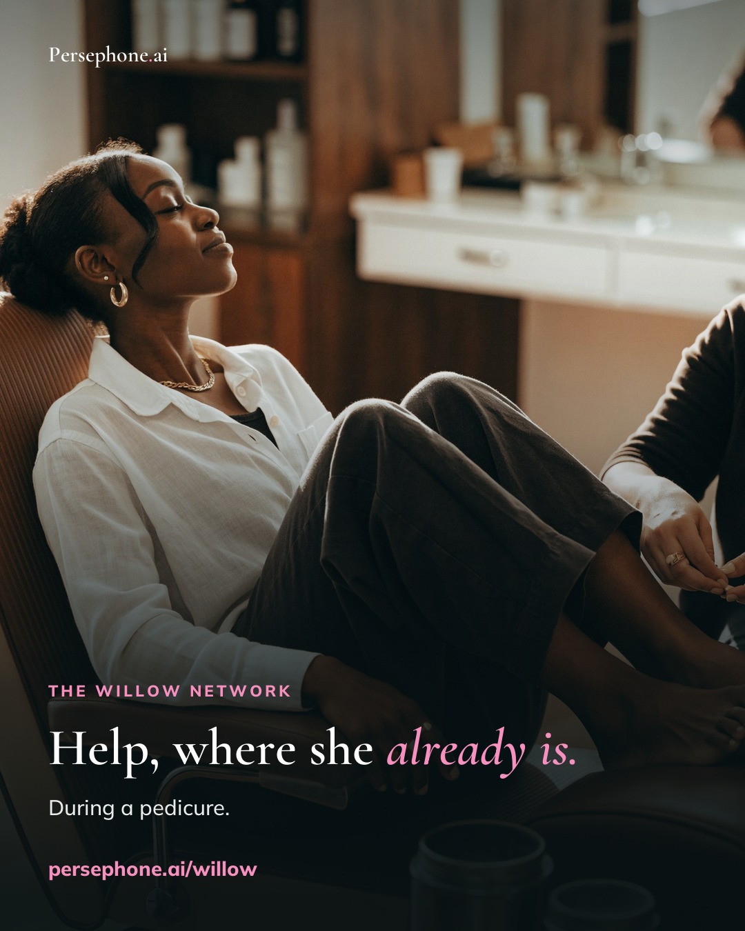 Willow Network — during a pedicure